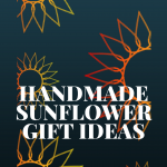 handmade sunflower gifts