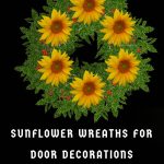 sunflower door wreath ideas